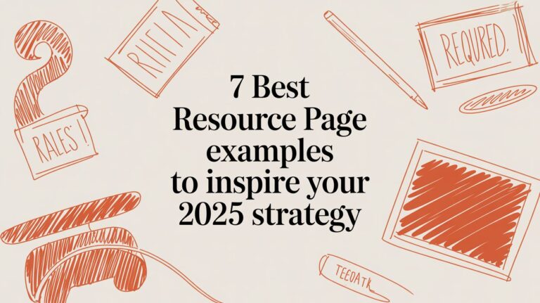 7 Best Resource Page Examples to Inspire Your 2025 Strategy
