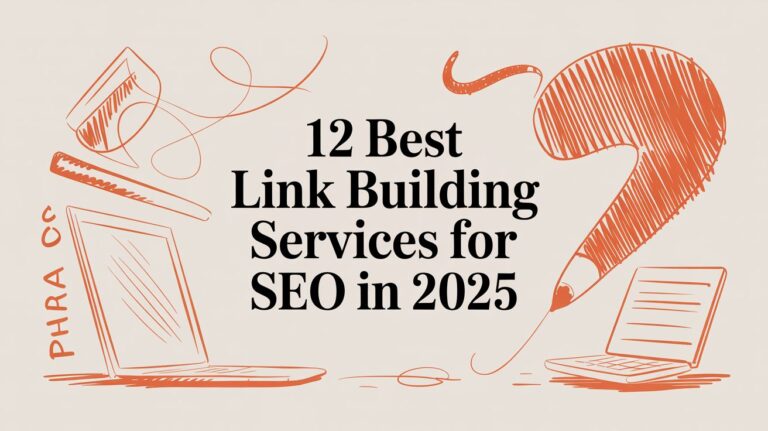 12 Best Link Building Services for SEO in 2025